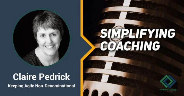 Simplifying Coaching with Claire Pedrick