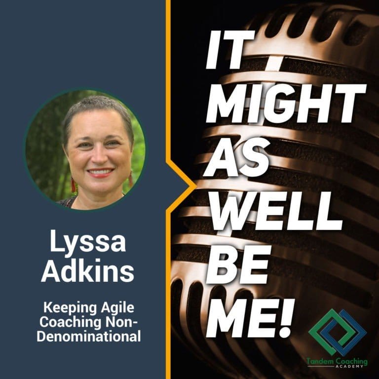 It Might As Well Be Me! - with Lyssa Adkins