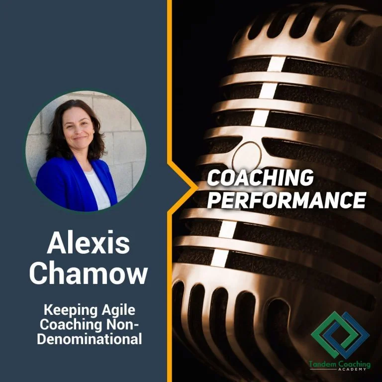 Coaching Performance with Alexis Chamow