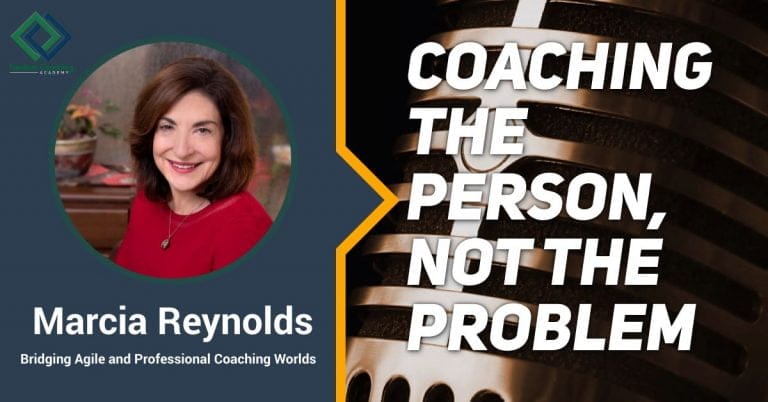 Marcia Reynolds Coaching The Person, Not The Problem