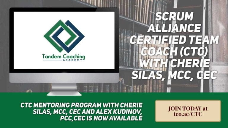 What Scrum Alliance Certified Team Coach (CTC) is All About with Cherie Silas, MCC, CEC