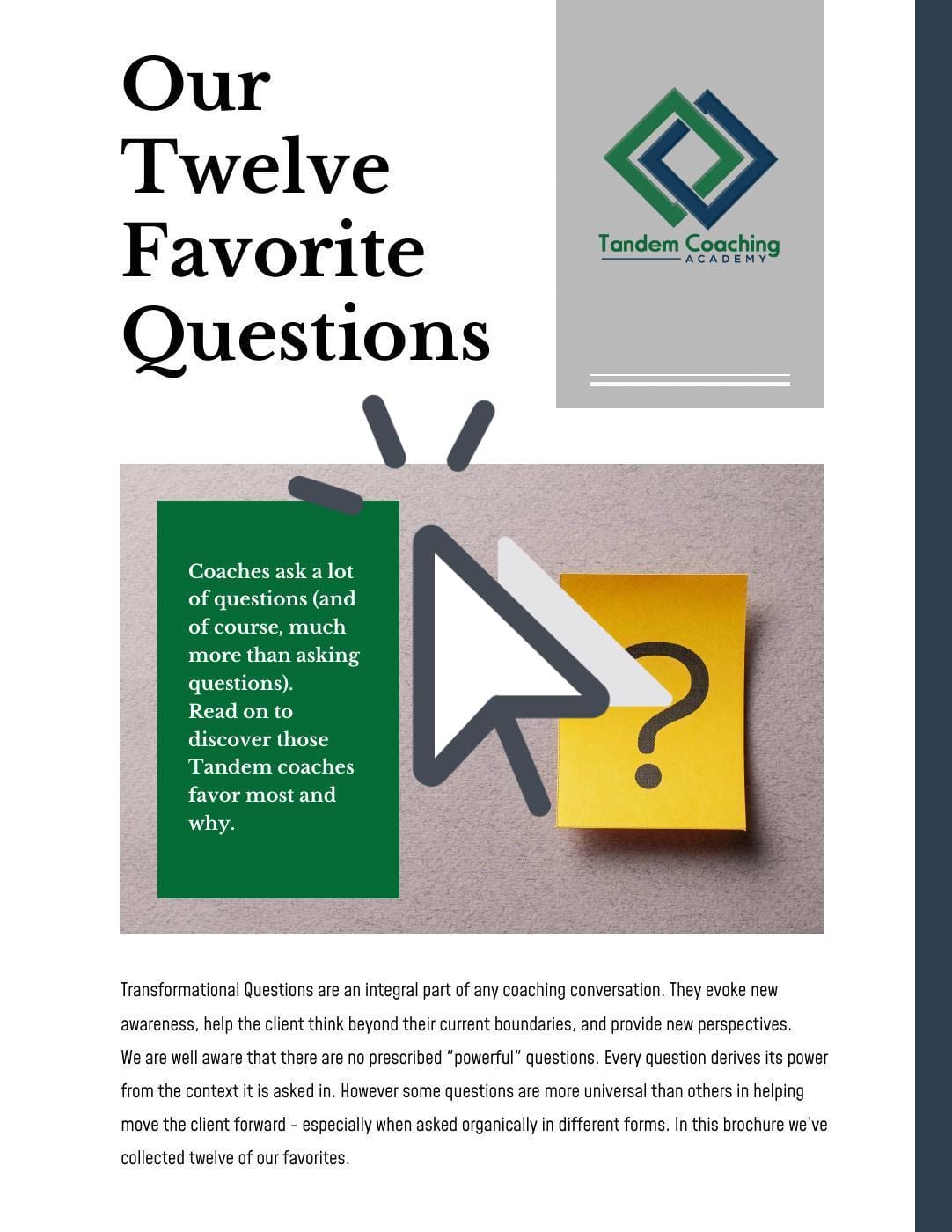 Our Twelve Favorite Transformational Questions